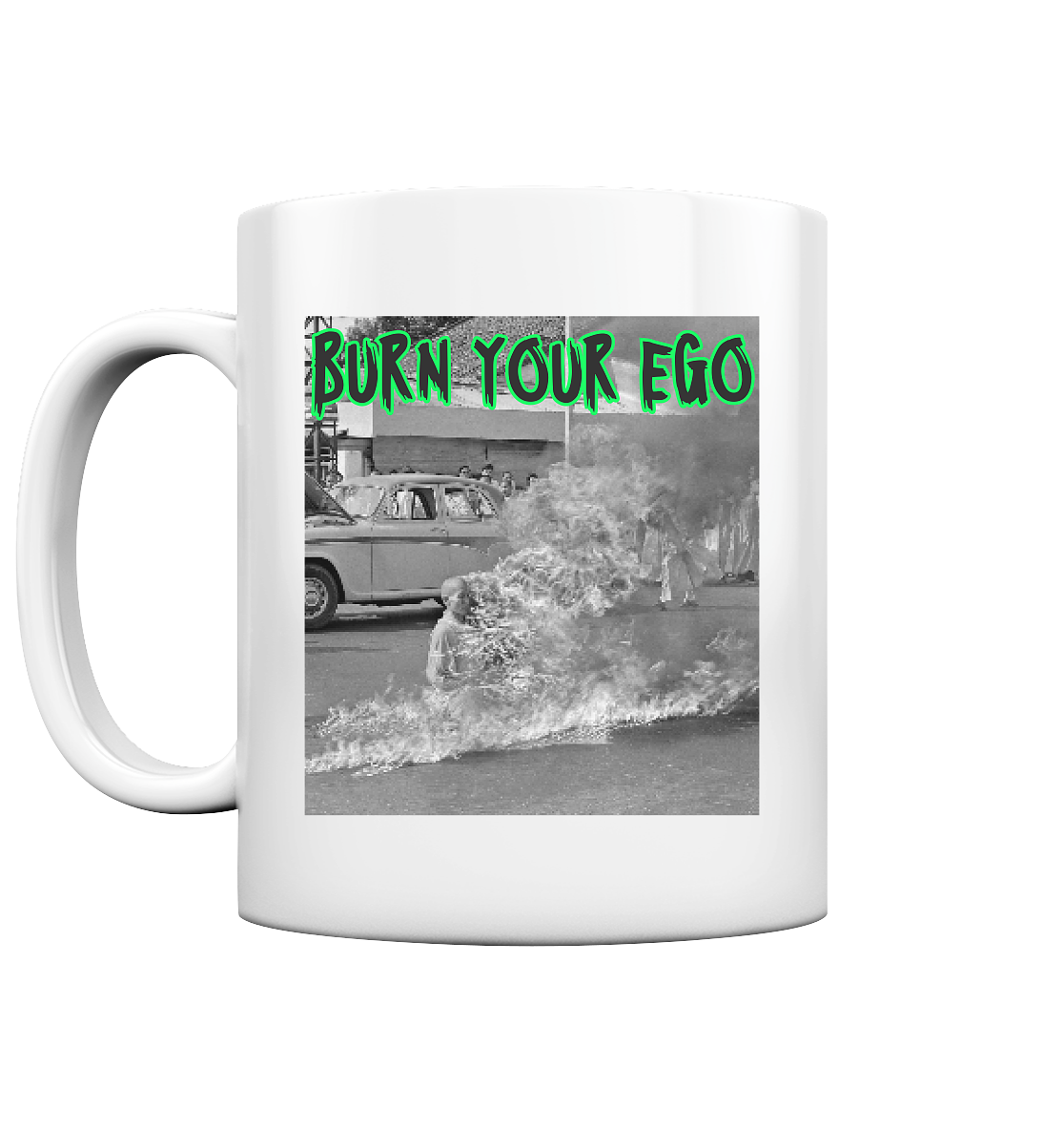 Burn Your Ego - Tasse glossy