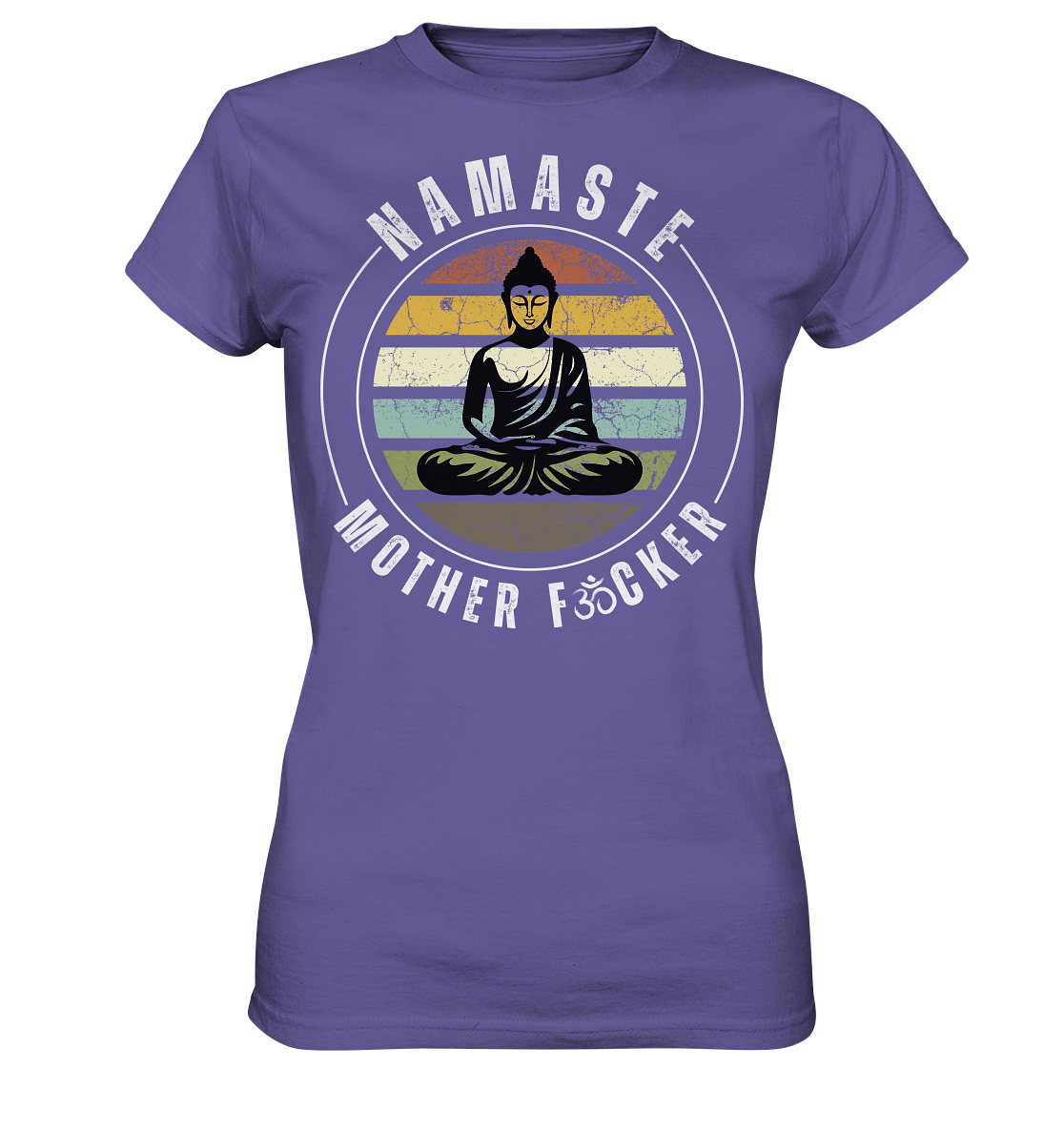 Namaste Mother F*cker OM - Ladies Premium Shirt