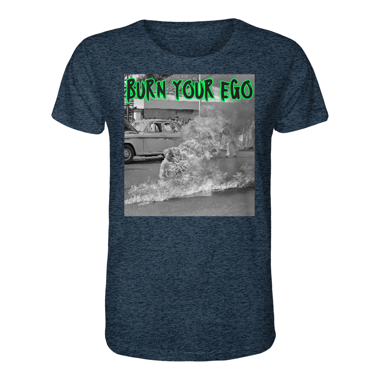 Burn Your Ego - Organic Shirt