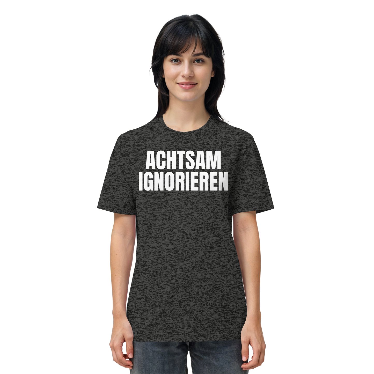 Achtsam Ignorieren Lustiger Spruch - Organic Shirt