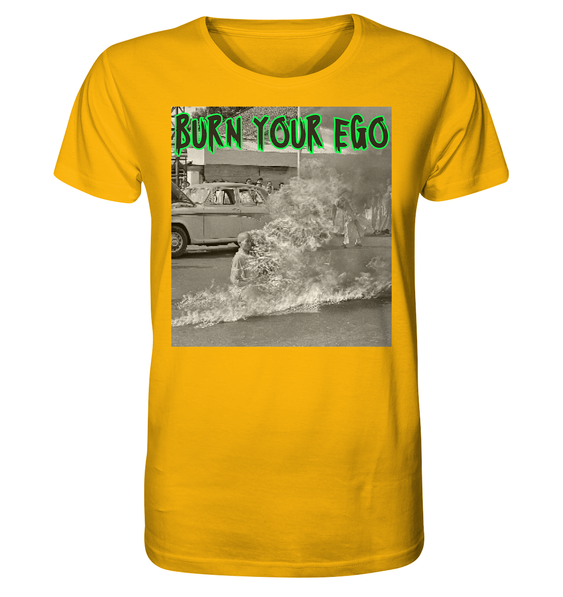 Burn Your Ego - Organic Shirt