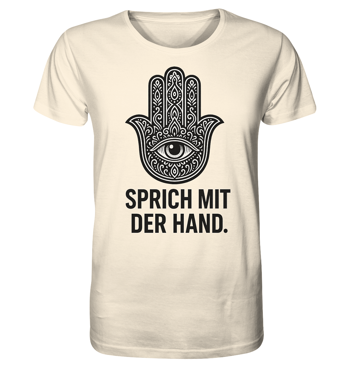 Sprich mit der Hand. - Organic Shirt