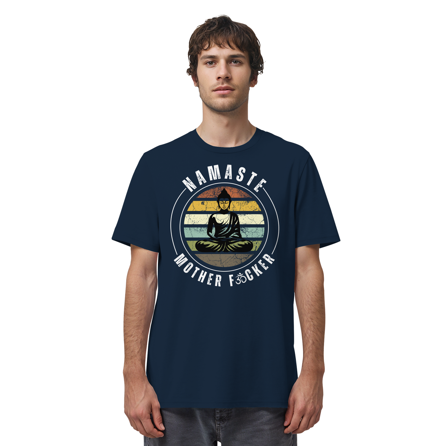 Namaste Mother F*cker OM - Organic Shirt