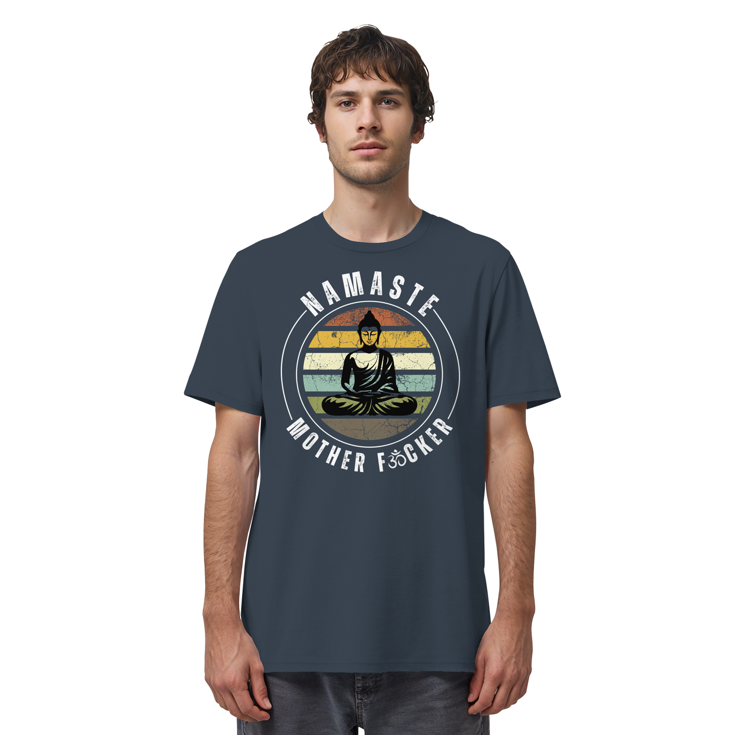 Namaste Mother F*cker OM - Organic Shirt