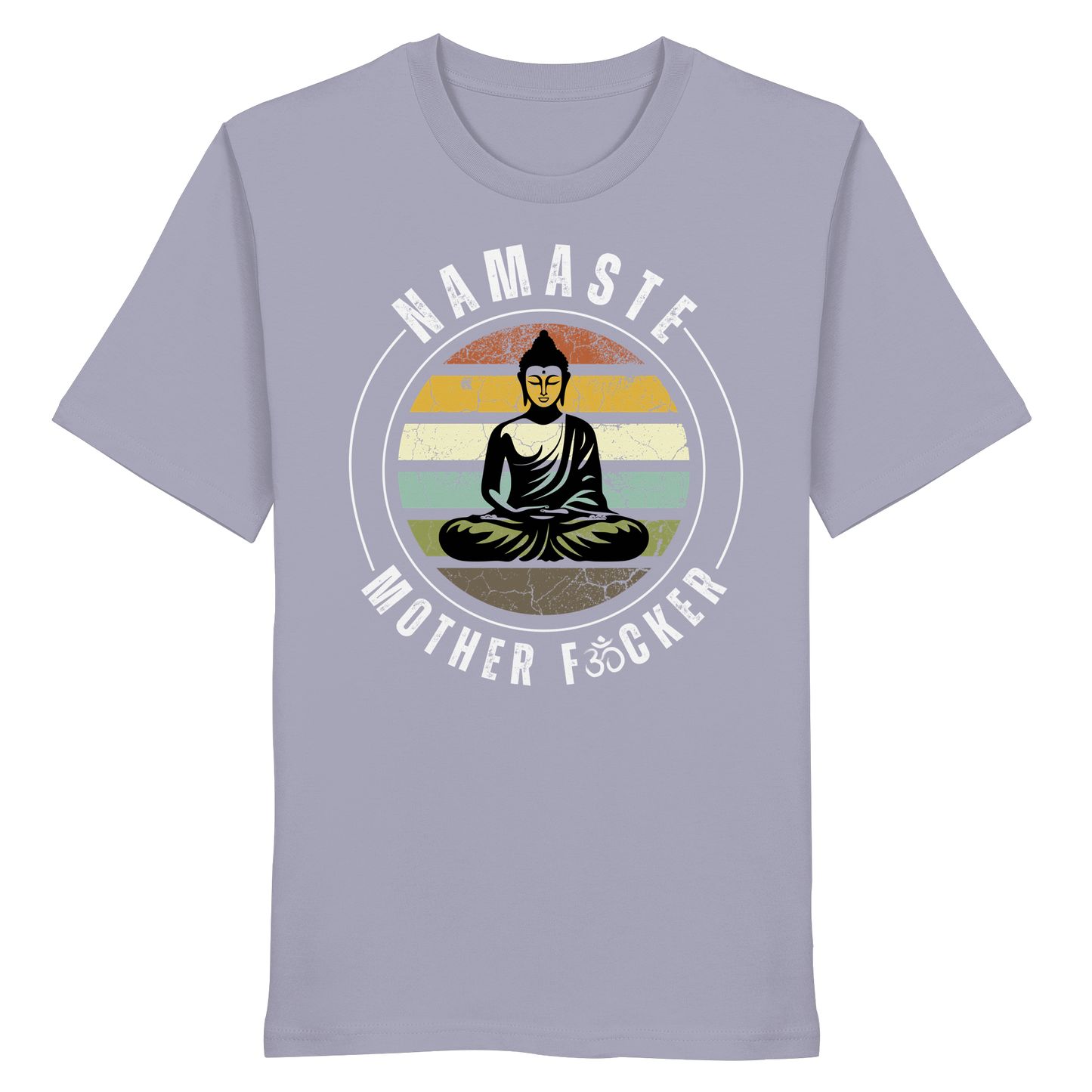 Namaste Mother F*cker OM - Organic Shirt