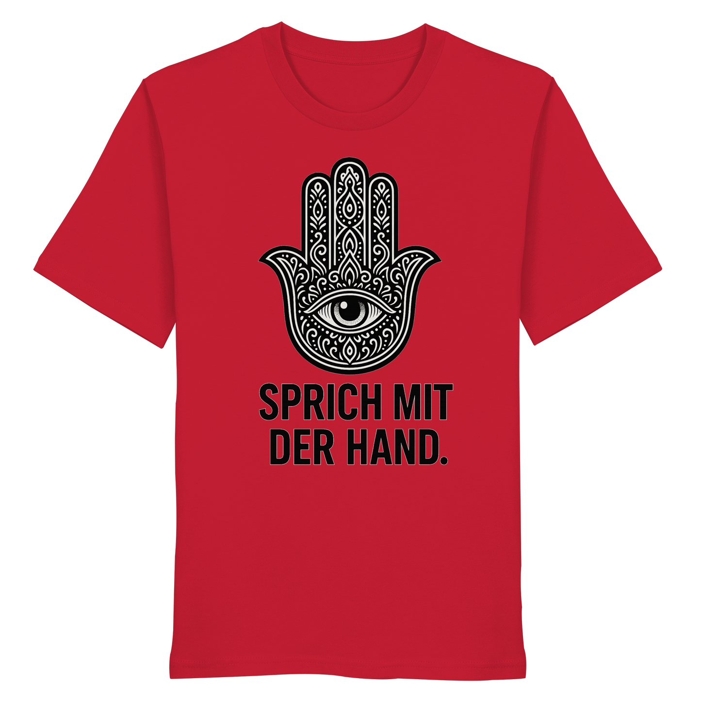 Sprich mit der Hand. - Organic Shirt