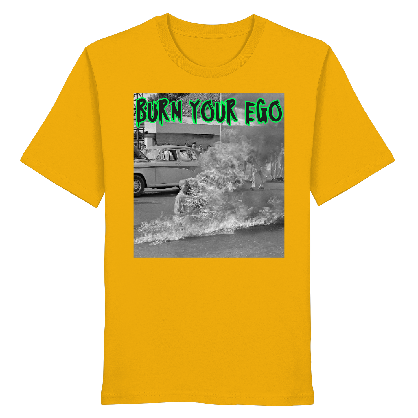 Burn Your Ego - Organic Shirt