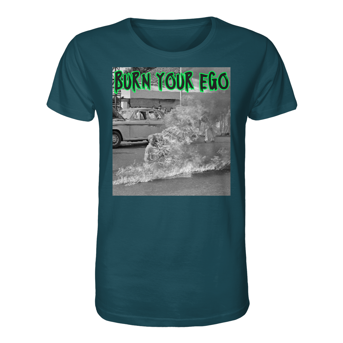 Burn Your Ego - Organic Shirt