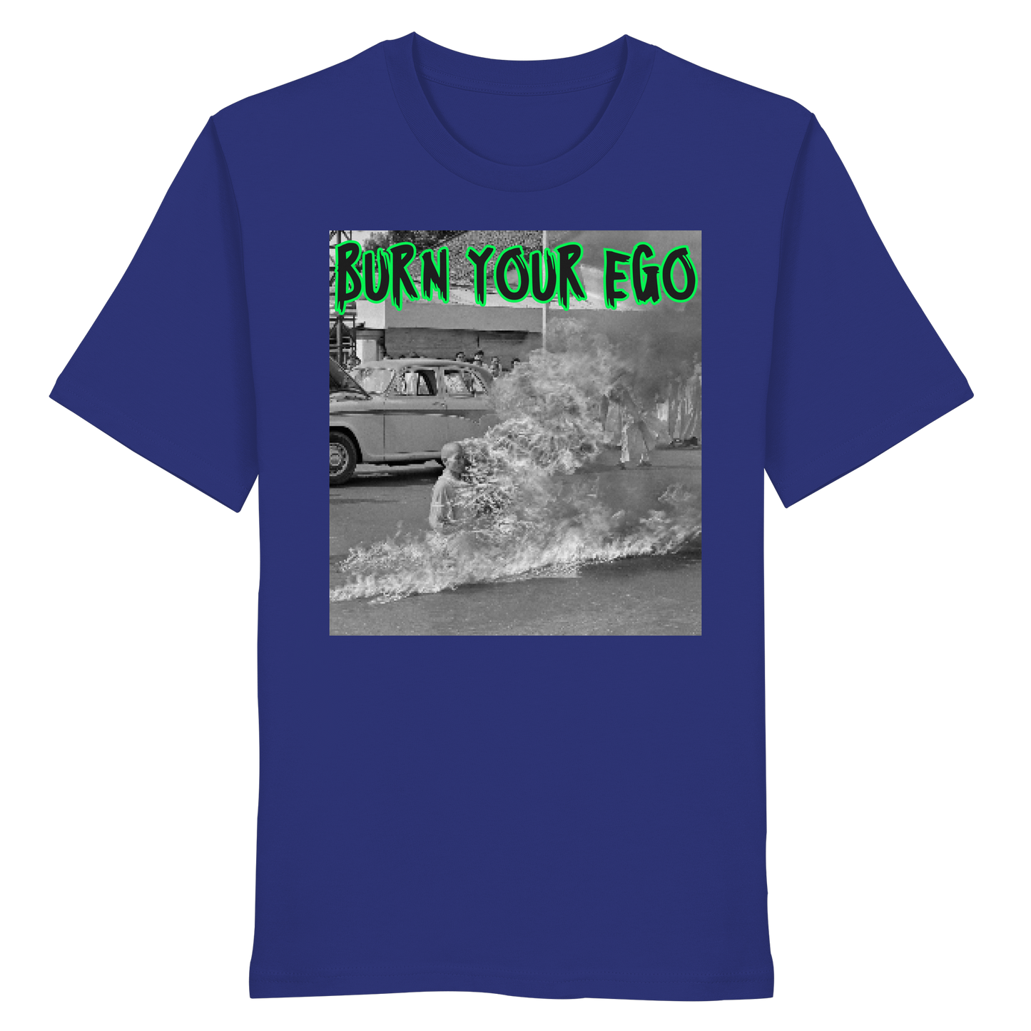 Burn Your Ego - Organic Shirt