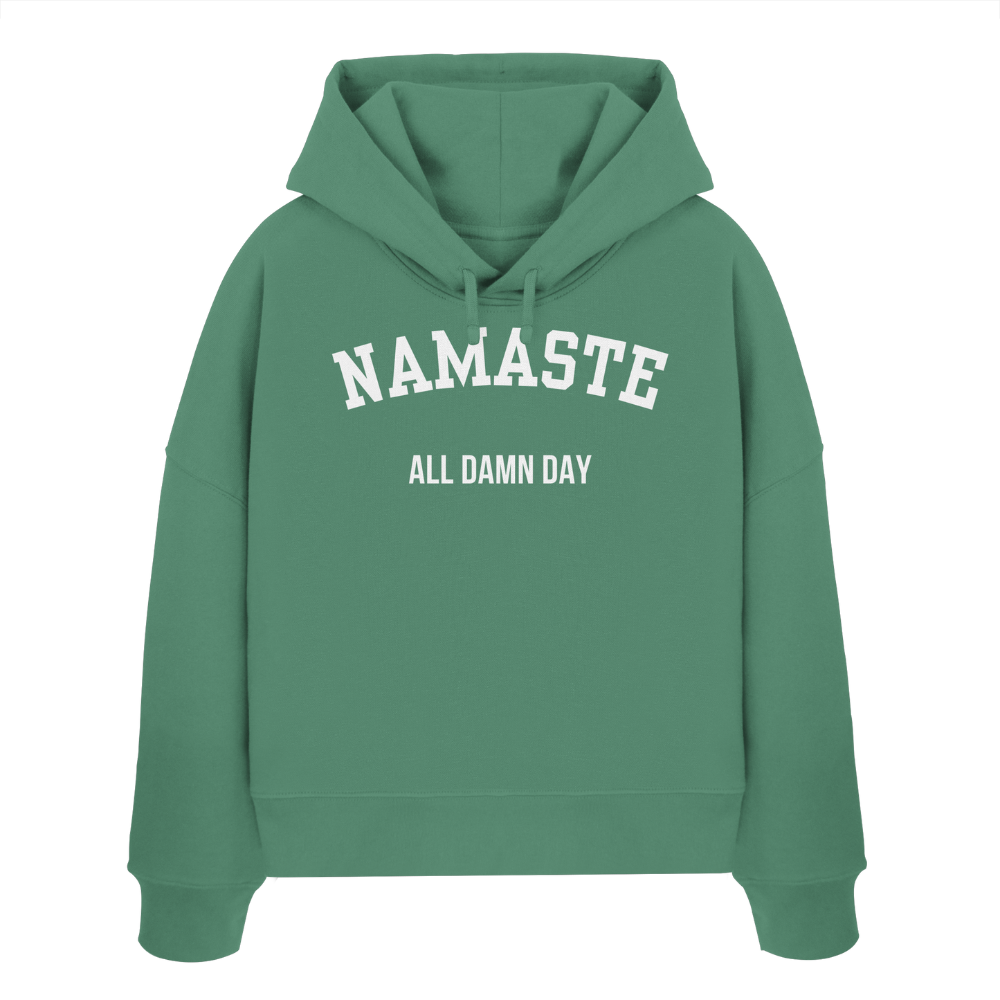 Namaste All Damn Day - Womens Organic Boxcut Hoodie