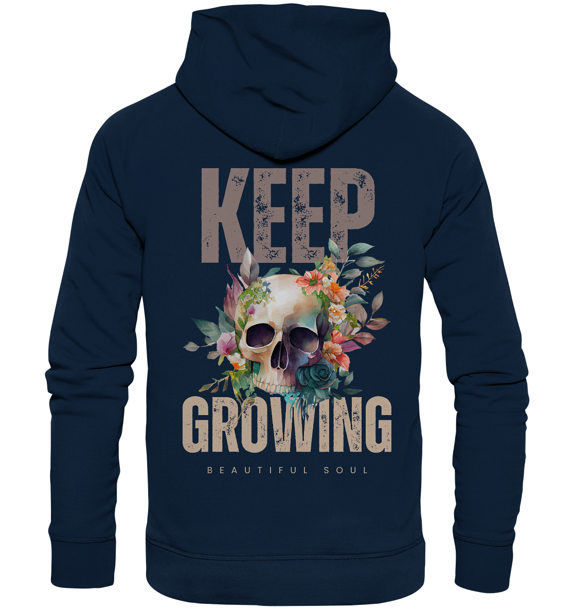 Keep Growing Beautiful Soul - Organic Hoodie