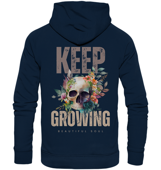 Keep Growing Beautiful Soul - Organic Hoodie
