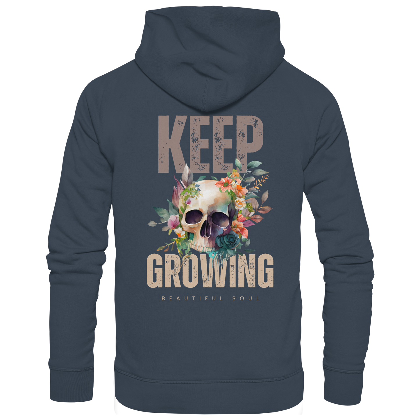 Keep Growing Beautiful Soul - Organic Hoodie