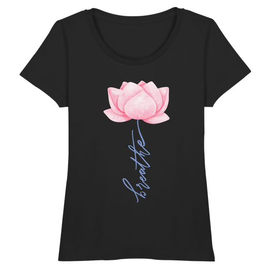 Breathe Lotus Flower - Fitted Ladies Organic Shirt