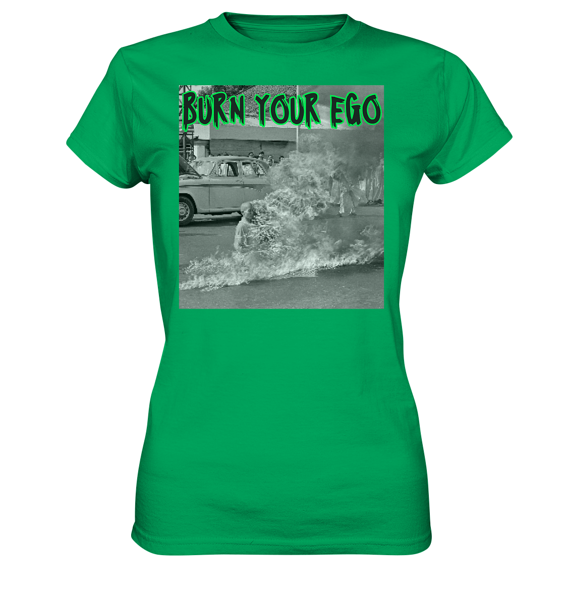 Burn Your Ego - Ladies Premium Shirt