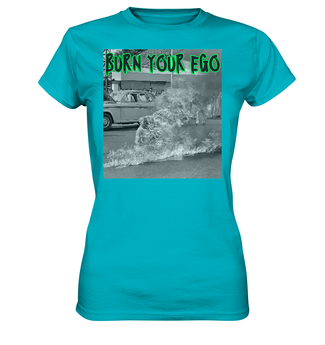 Burn Your Ego - Ladies Premium Shirt