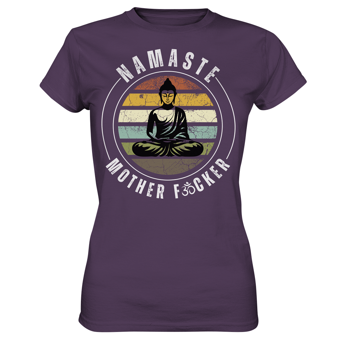 Namaste Mother F*cker OM - Ladies Premium Shirt