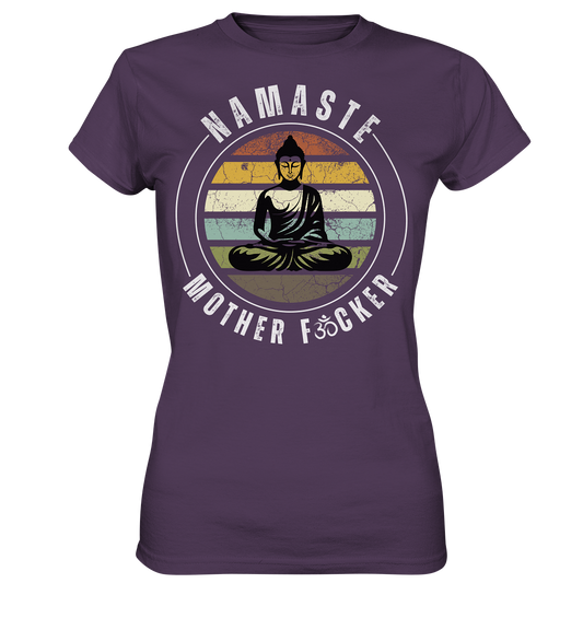 Namaste Mother F*cker OM - Ladies Premium Shirt