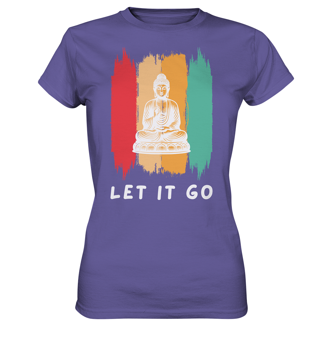 Let it Go Buddha - Ladies Premium Shirt