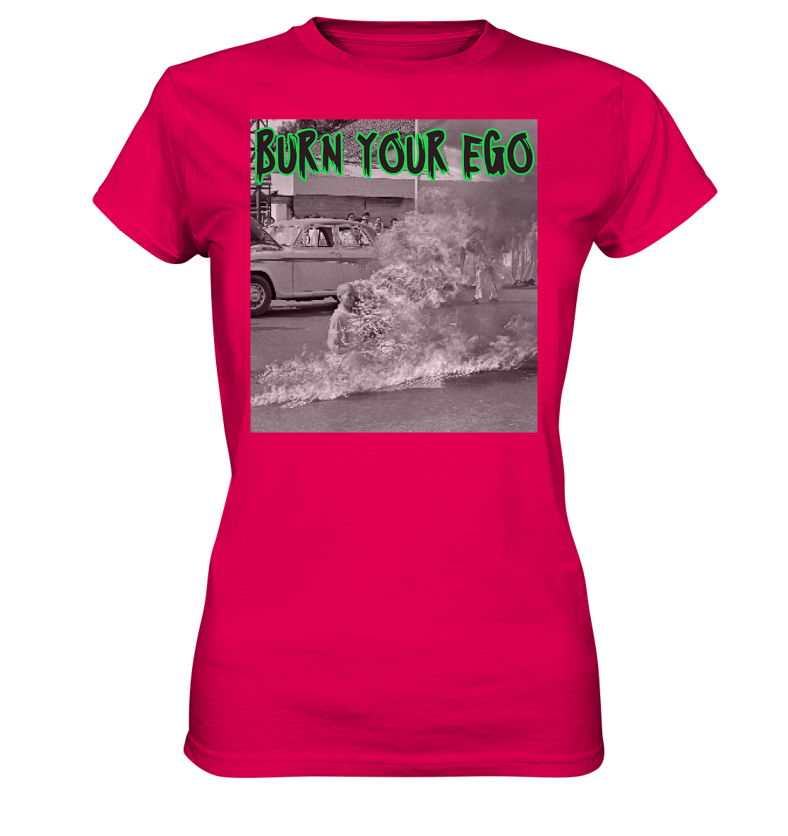 Burn Your Ego - Ladies Premium Shirt