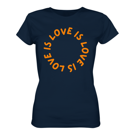 Love is Love is Love - Ladies Premium Shirt