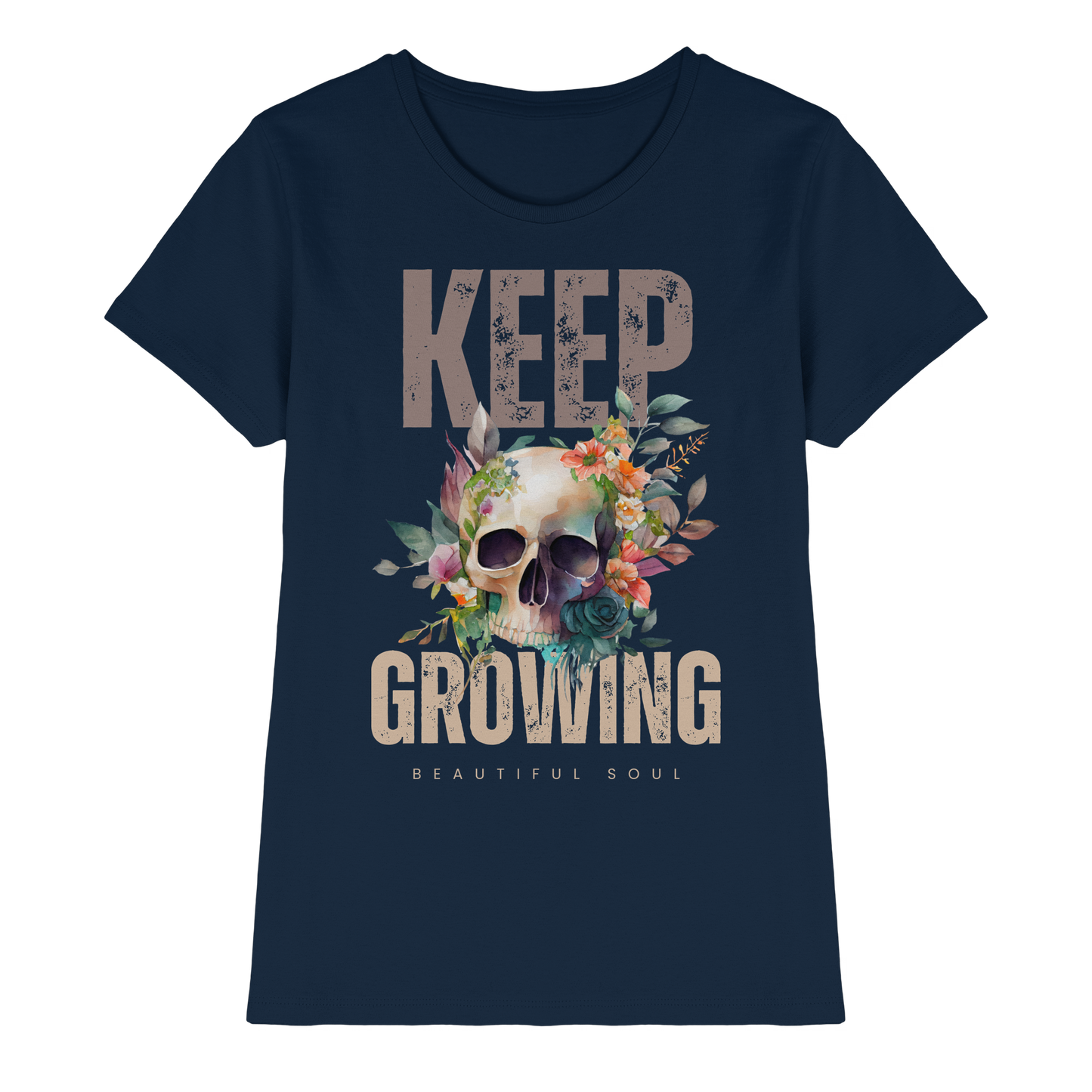Keep Growing Beautiful Soul - Ladies Premium Shirt