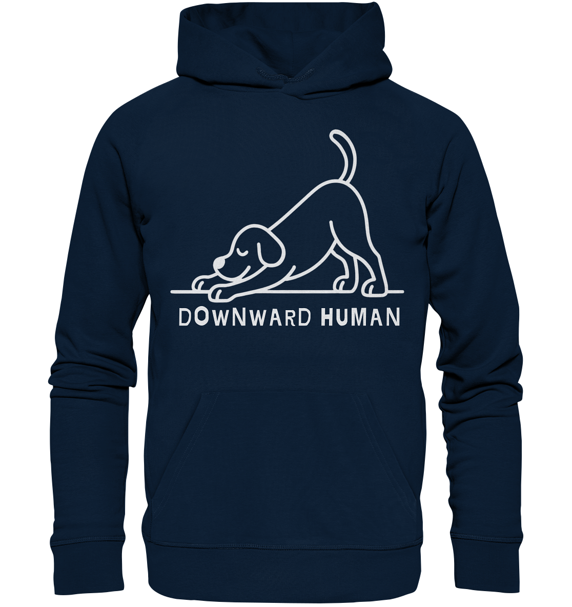 Downward Human Yoga Dog - Organic Hoodie