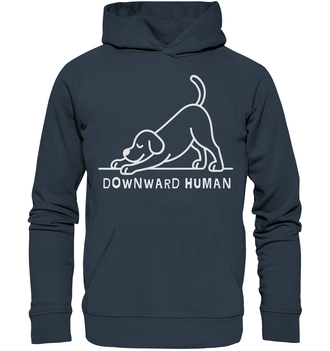 Downward Human Yoga Dog - Organic Hoodie