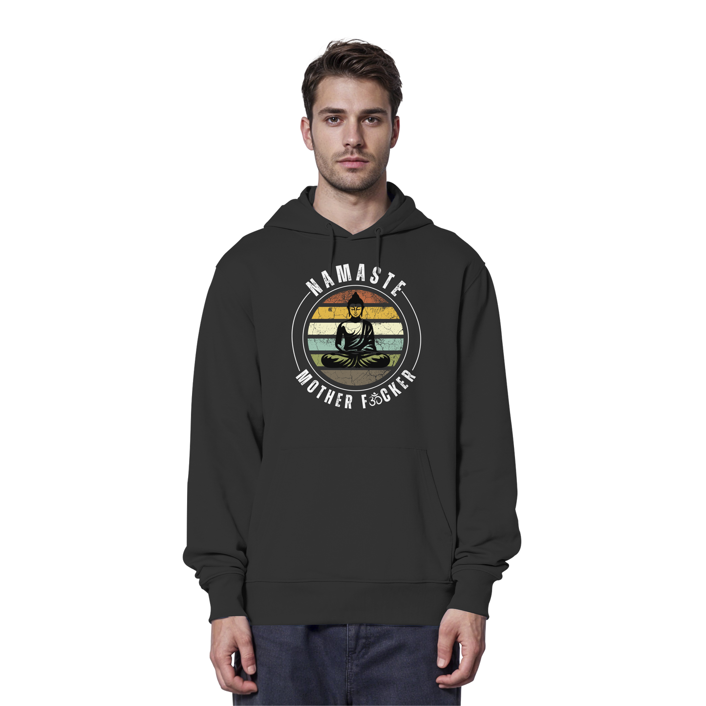 Namaste Mother F*cker OM - Organic Hoodie