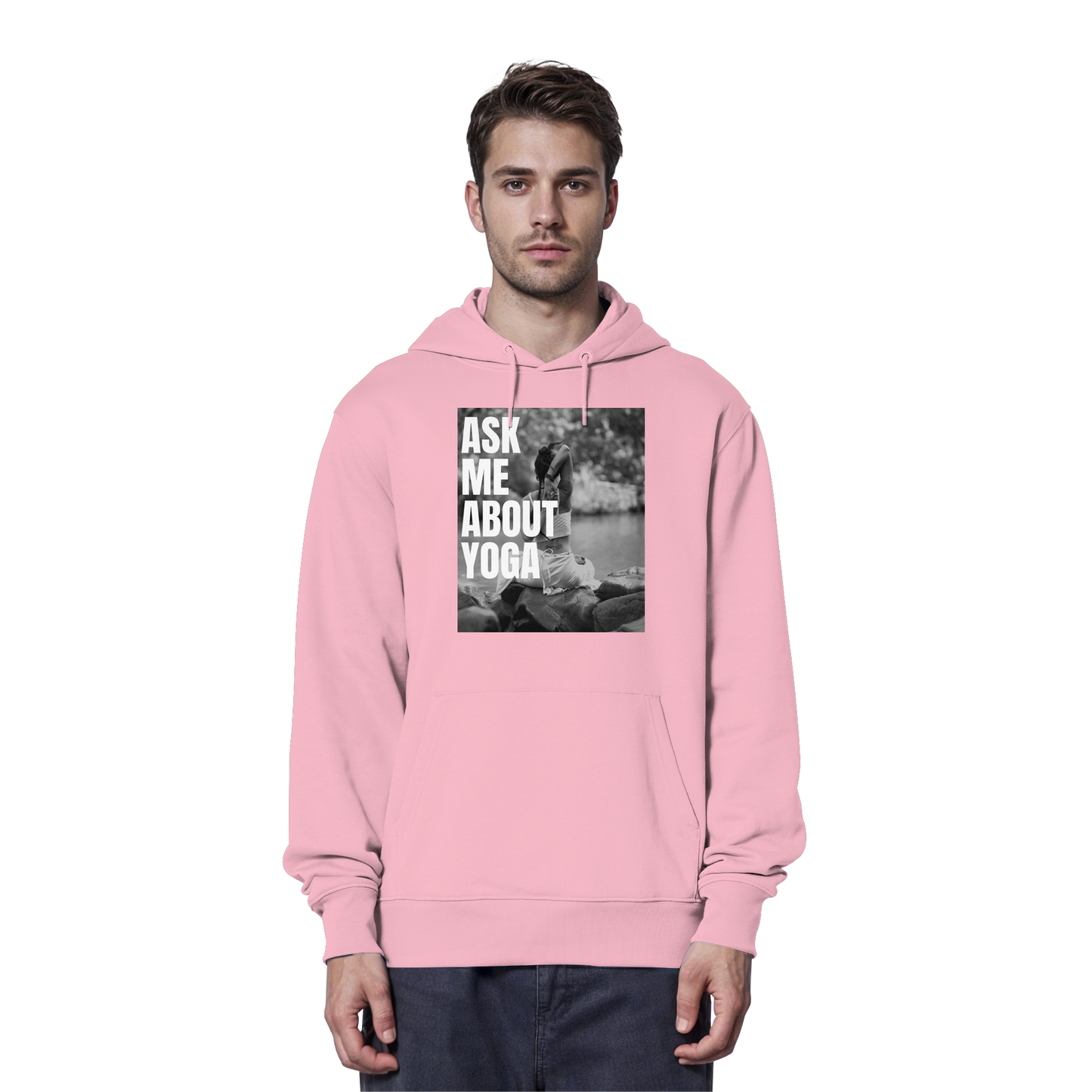 Ask Me About Yoga - Organic Hoodie