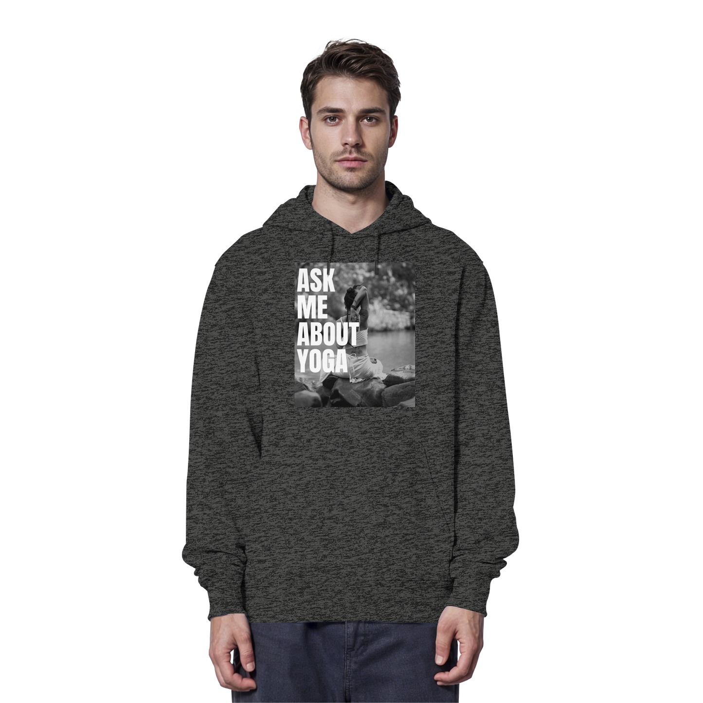 Ask Me About Yoga - Organic Hoodie