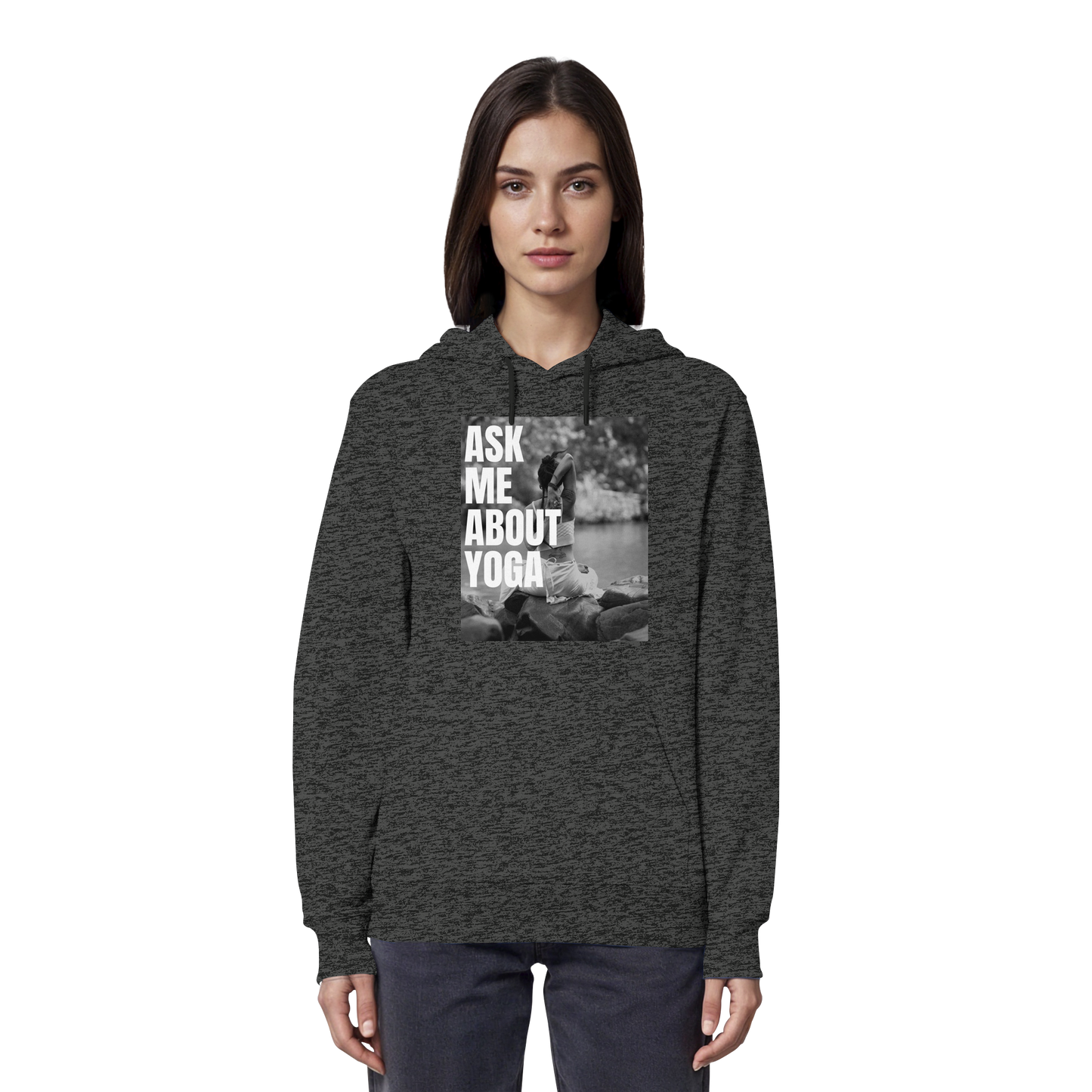 Ask Me About Yoga - Organic Hoodie