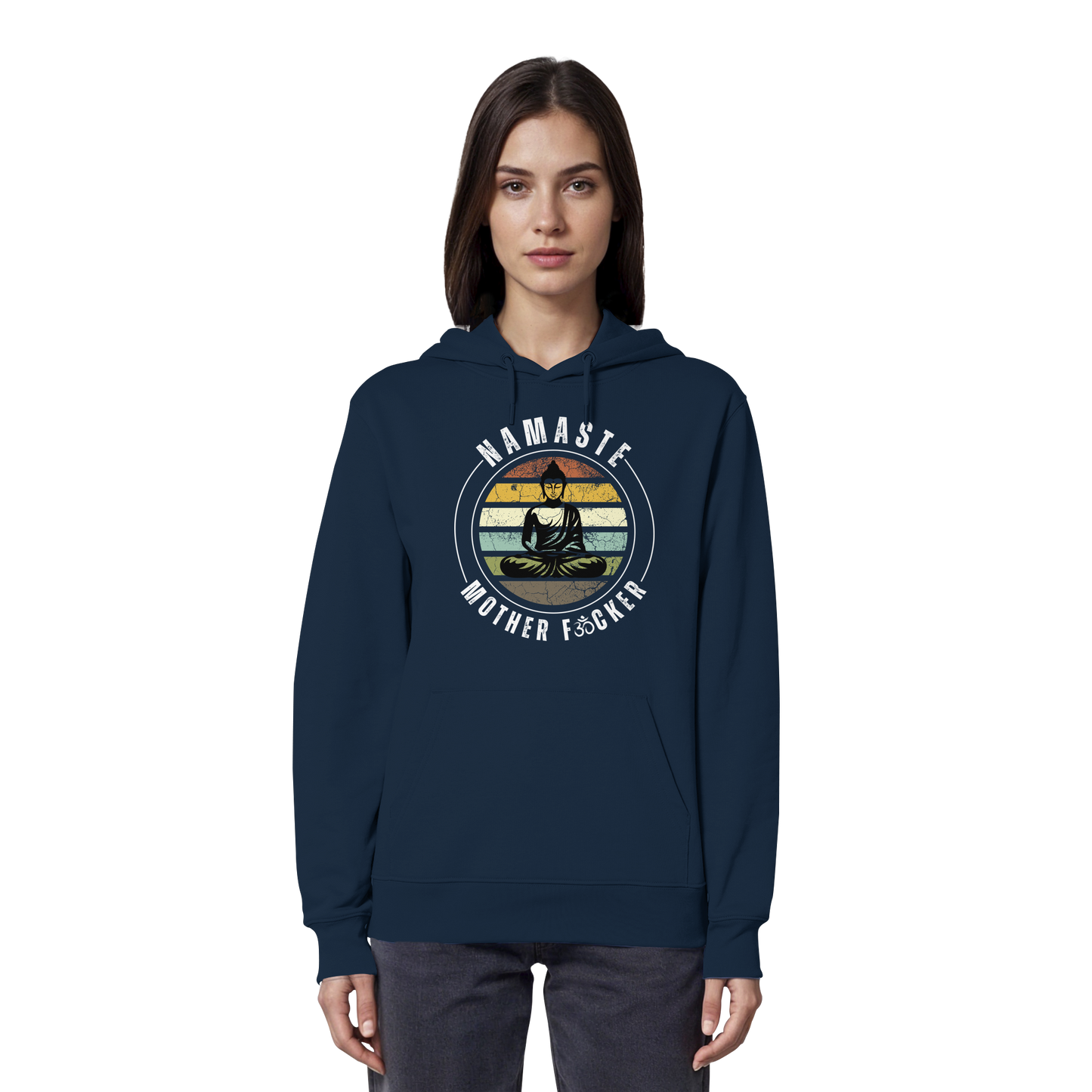 Namaste Mother F*cker OM - Organic Hoodie