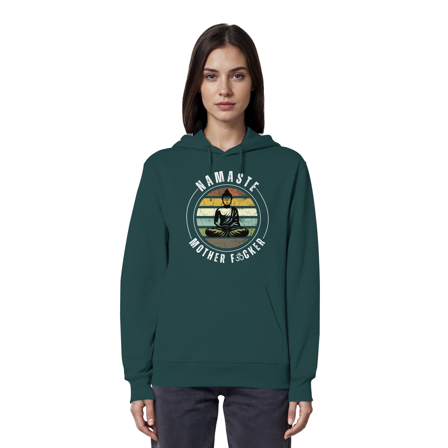 Namaste Mother F*cker OM - Organic Hoodie