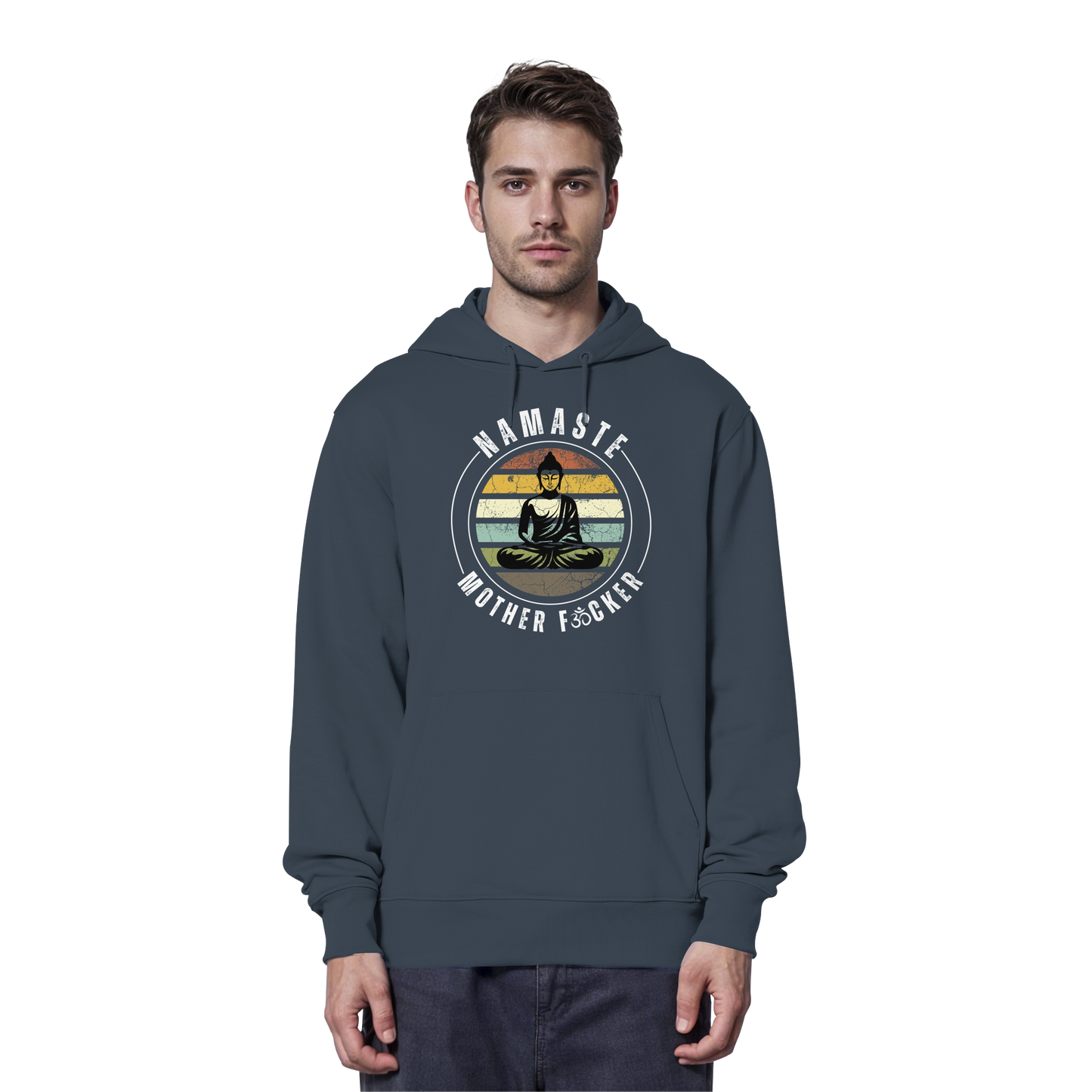 Namaste Mother F*cker OM - Organic Hoodie