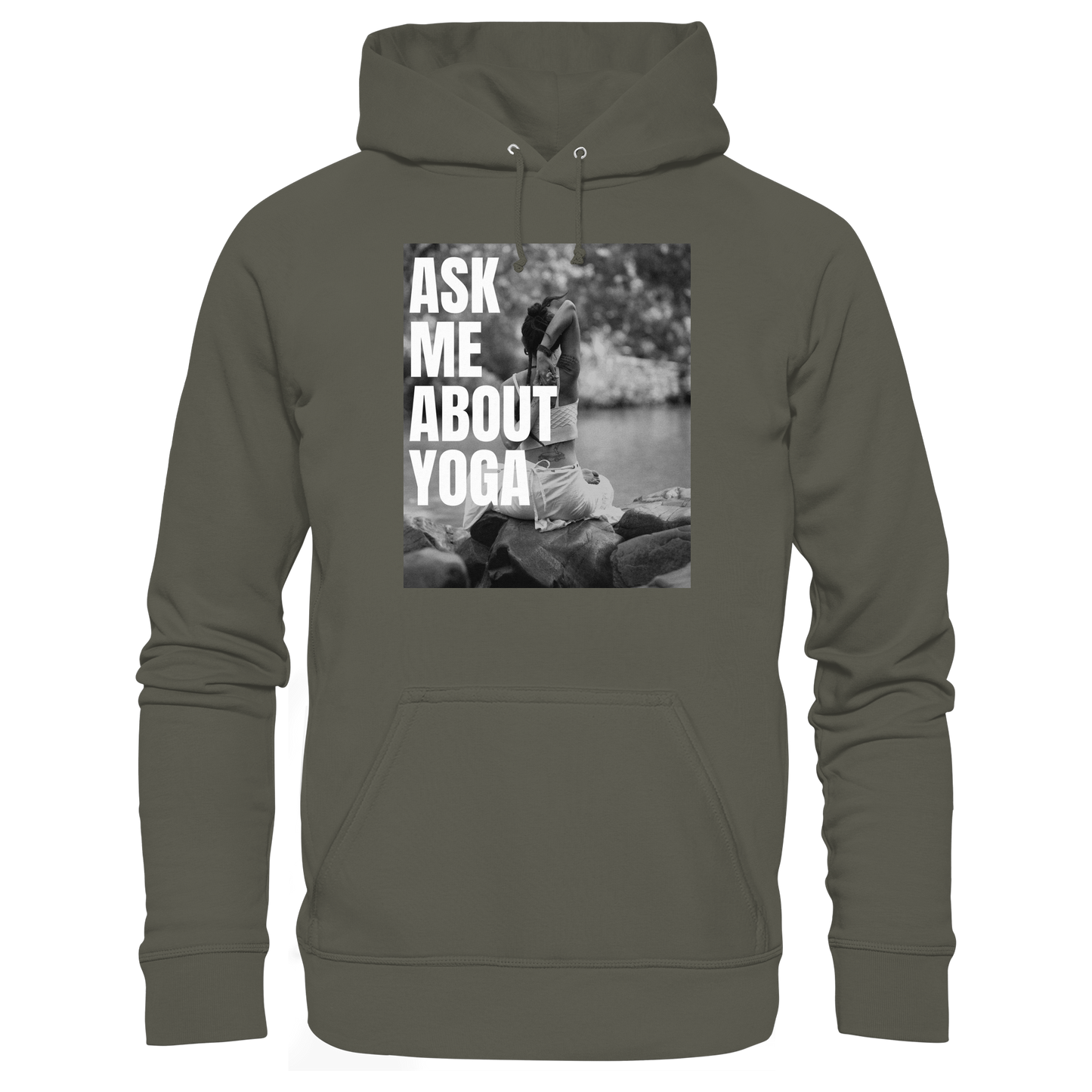 Ask Me About Yoga - Organic Hoodie