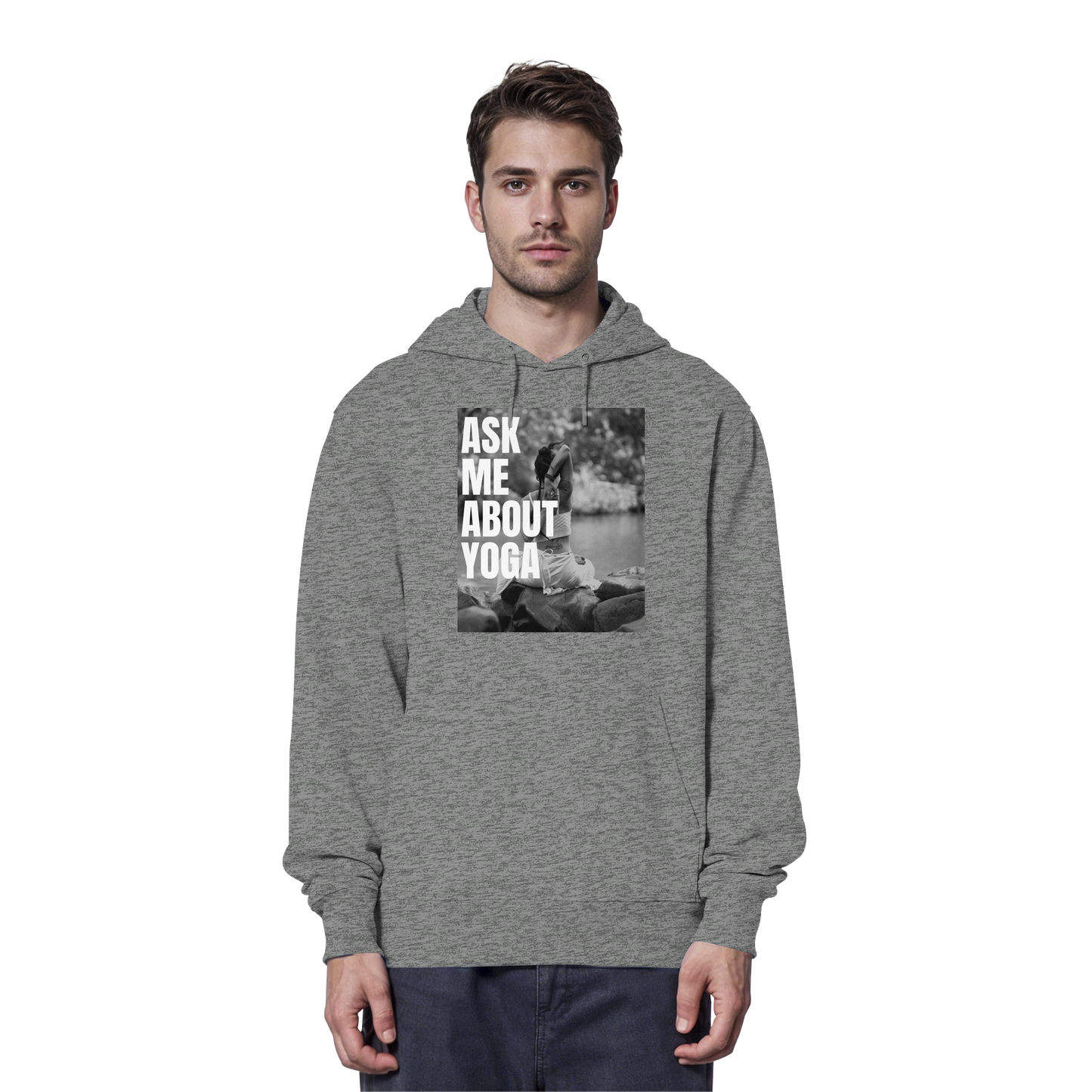 Ask Me About Yoga - Organic Hoodie