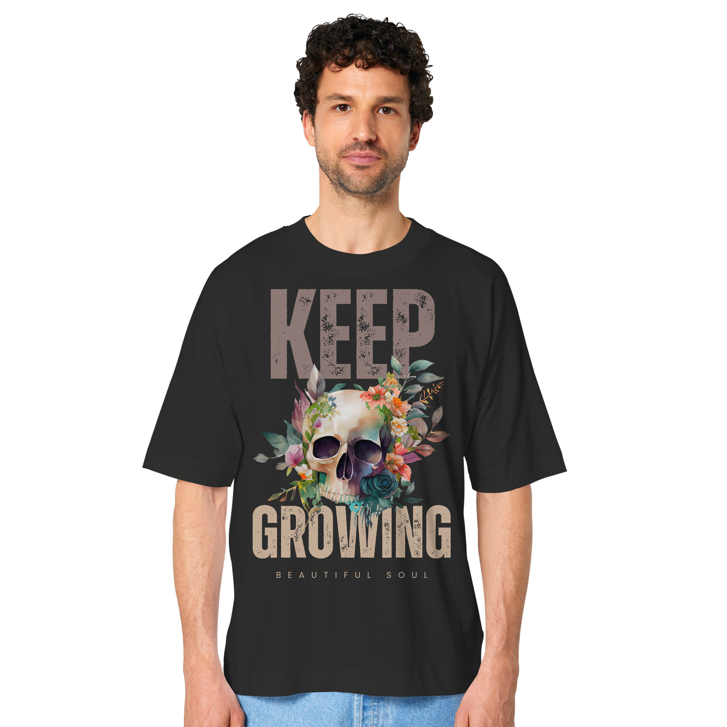 Keep Growing Beautiful Soul - Organic Oversize Shirt