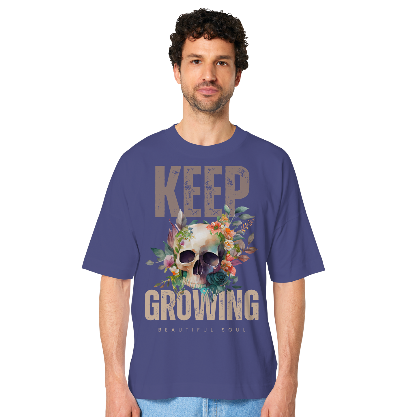 Keep Growing Beautiful Soul - Organic Oversize Shirt