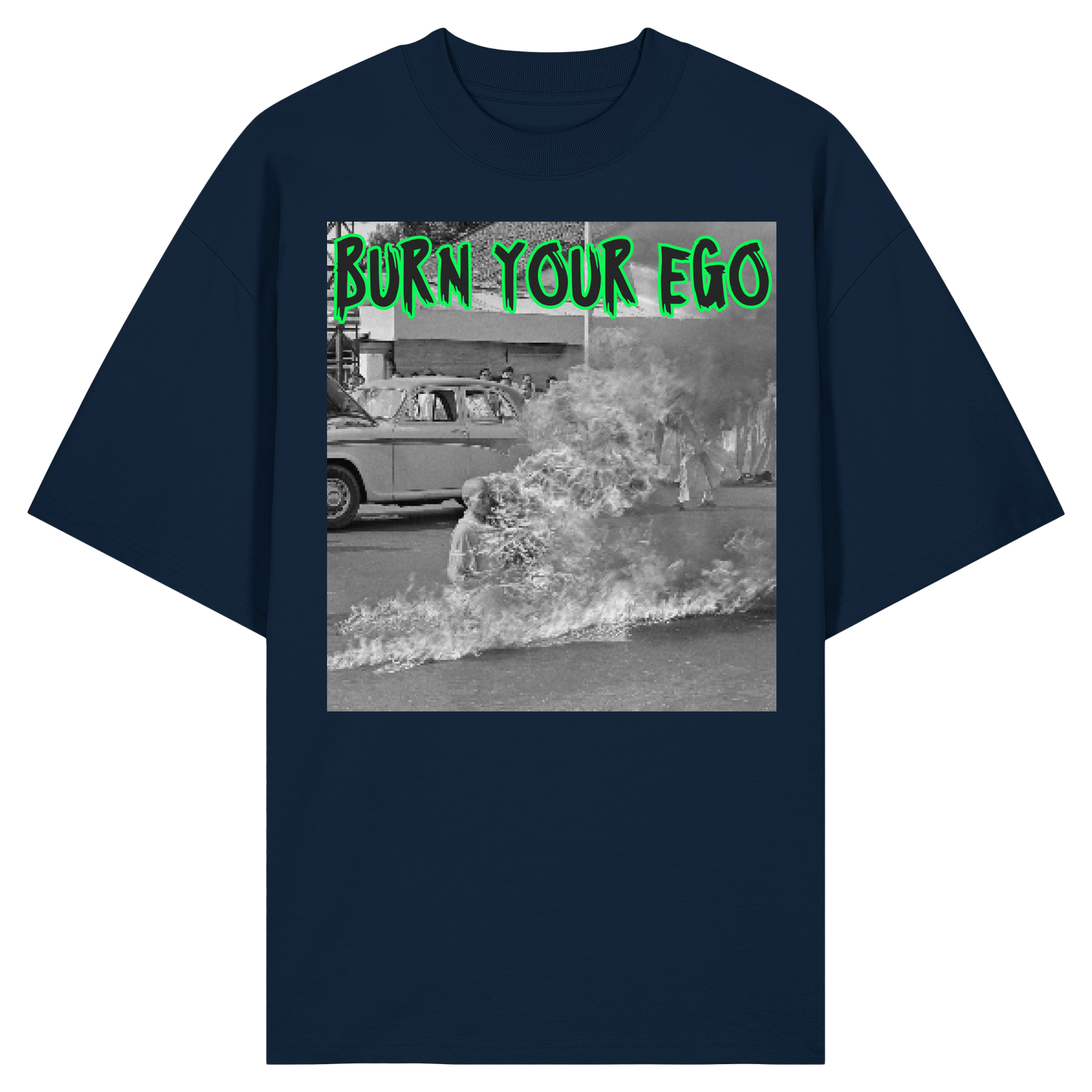 Burn Your Ego - Organic Oversize Shirt
