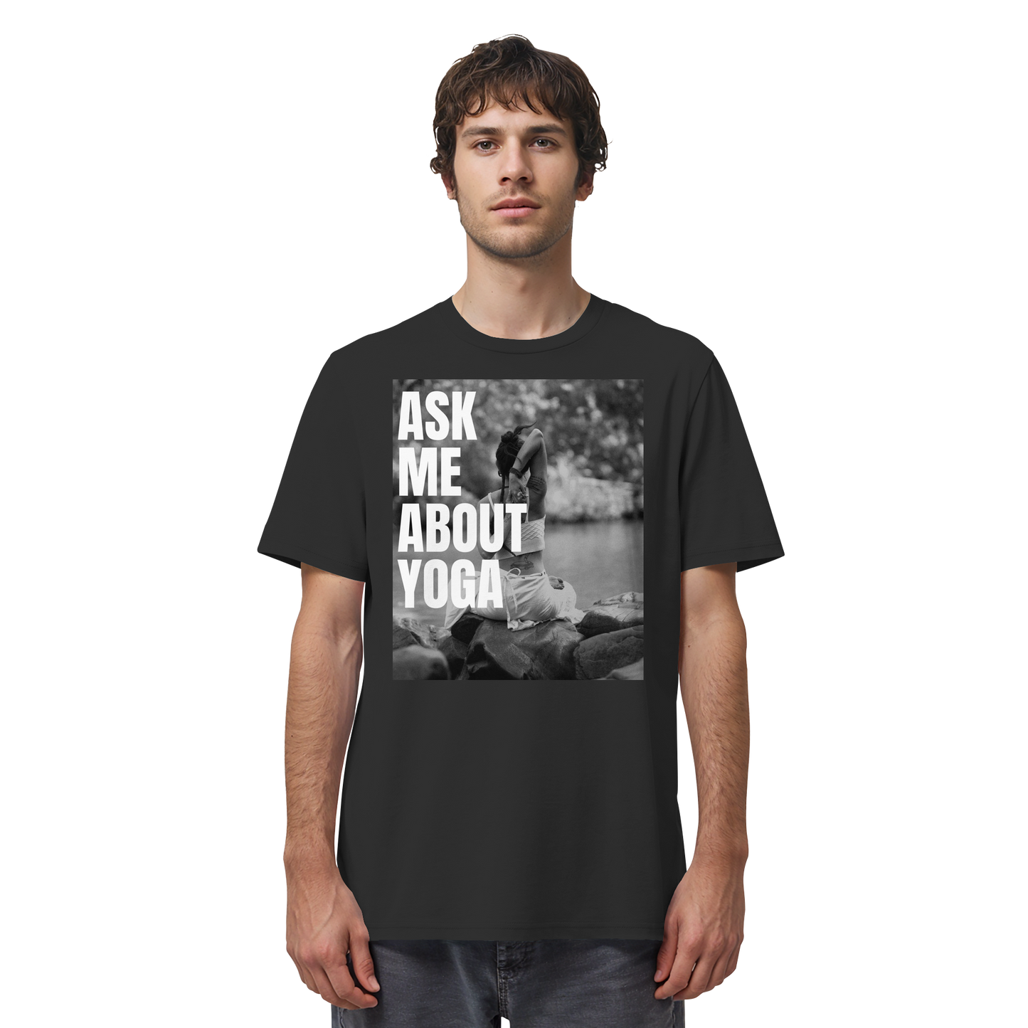 Ask Me About Yoga - Organic Shirt