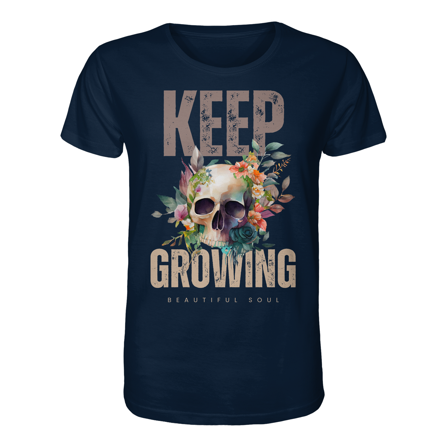 Keep Growing Beautiful Soul - Organic Shirt