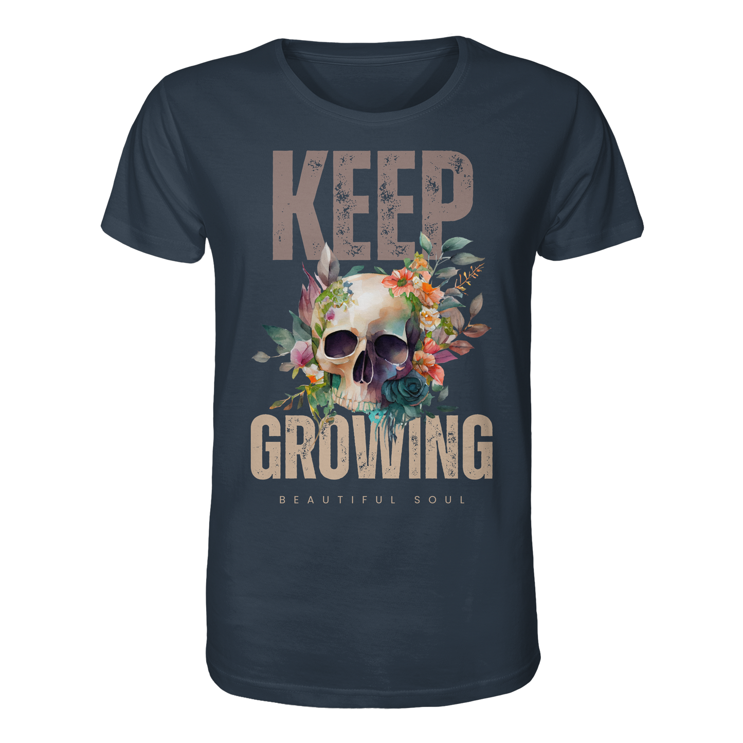 Keep Growing Beautiful Soul - Organic Shirt