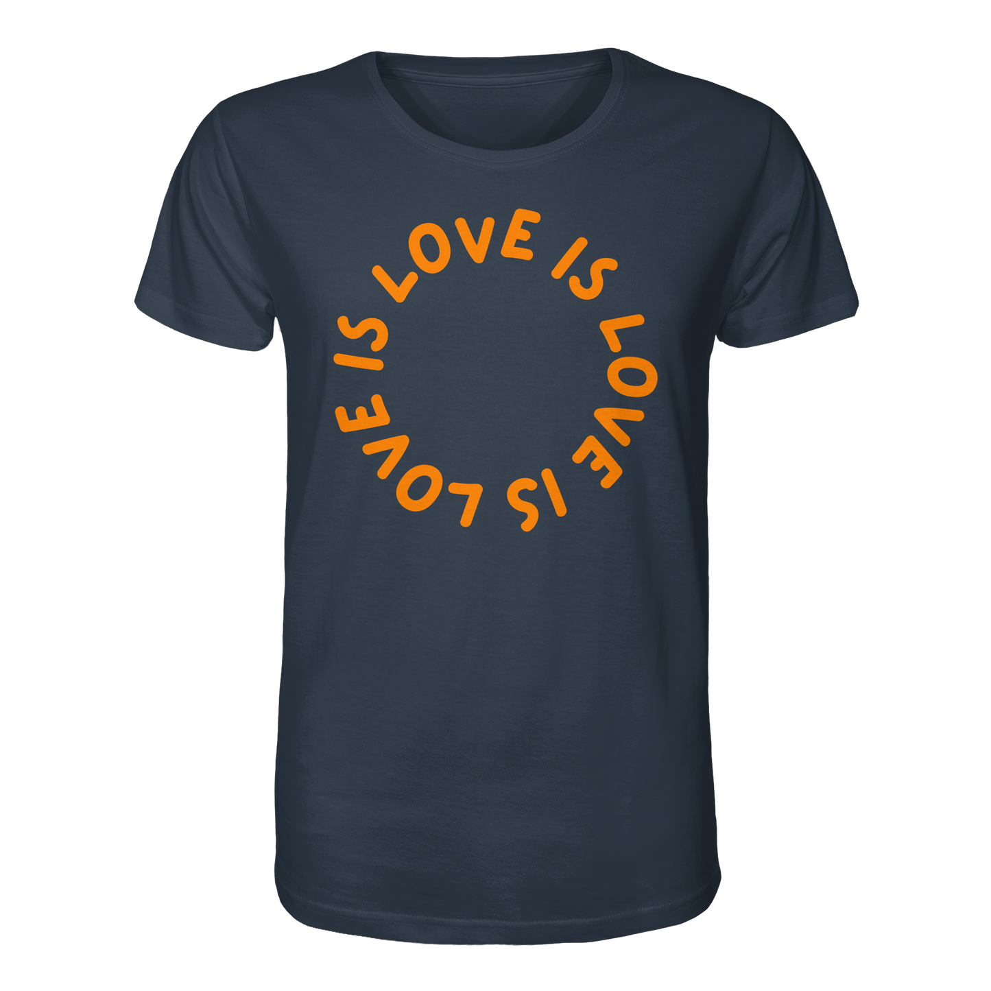 Love is Love is Love - Organic Shirt