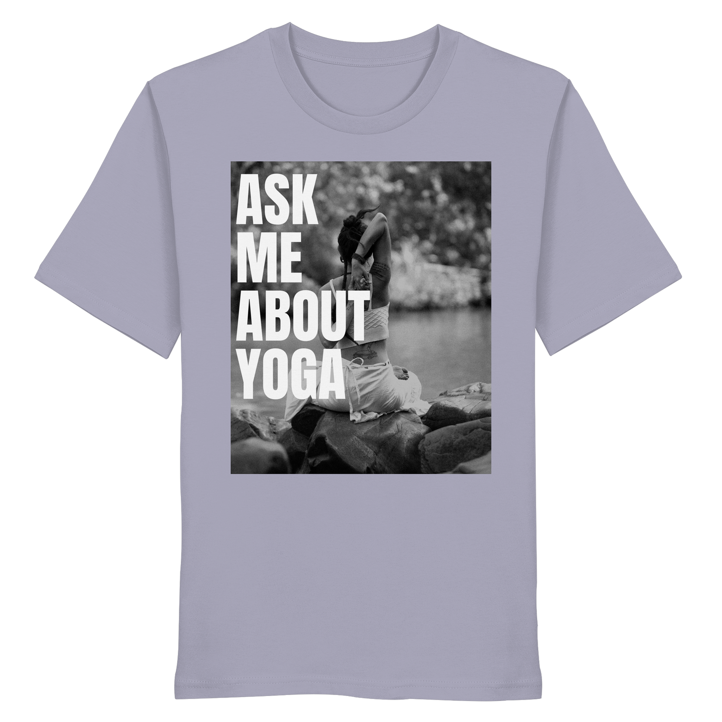 Ask Me About Yoga - Organic Shirt