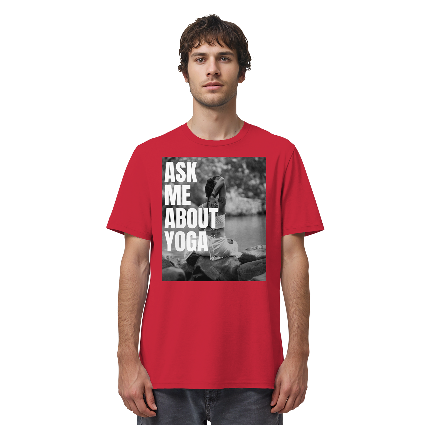 Ask Me About Yoga - Organic Shirt