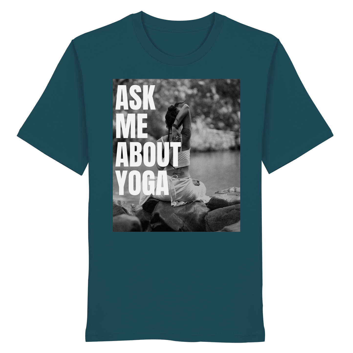 Ask Me About Yoga - Organic Shirt