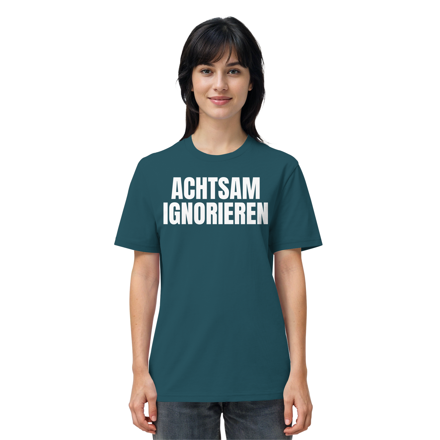 Achtsam Ignorieren Lustiger Spruch - Organic Shirt
