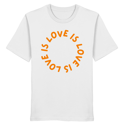 Love is Love is Love - Organic Shirt