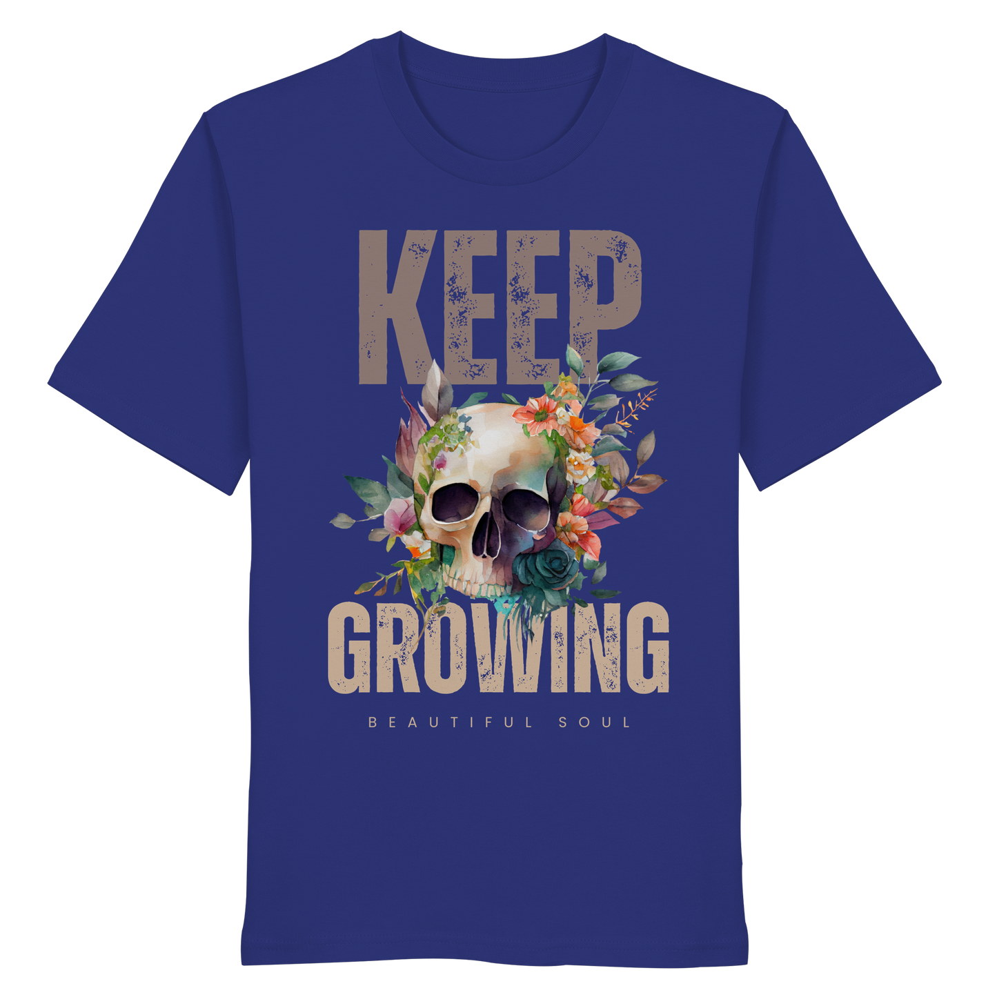 Keep Growing Beautiful Soul - Organic Shirt